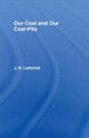 Book cover of: Our Coal and Coal Pits. By: John R. Leifchild