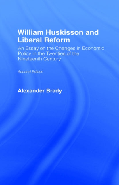 William Huskisson and Liberal Reform