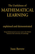 The Usefullness of Mathematical Learning