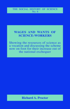 Wages and Wants of Science Work