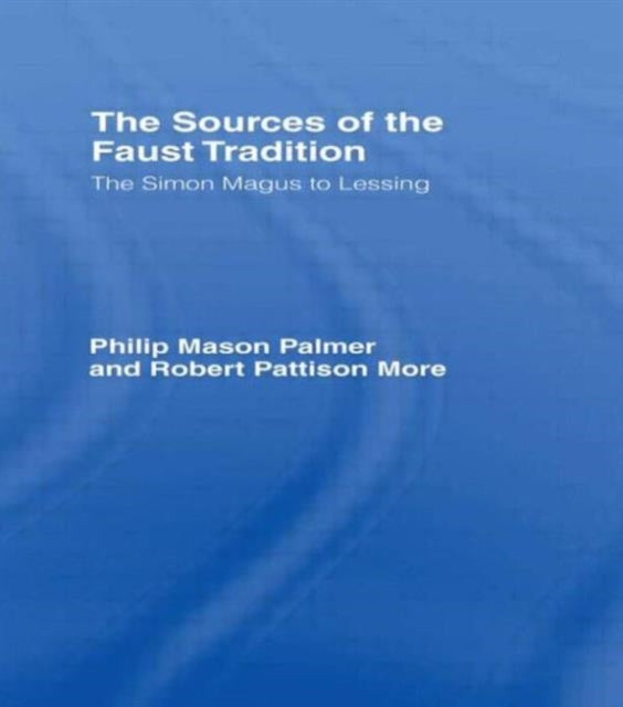 Book cover of: Sources of the Faust Trad Cb. By: Philip Mason Palmer