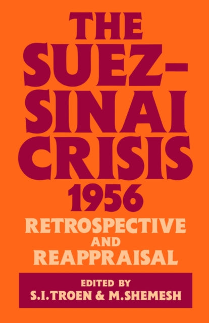 Book cover of: Suez-Sinai Crisis. By: Moshe Shemesh