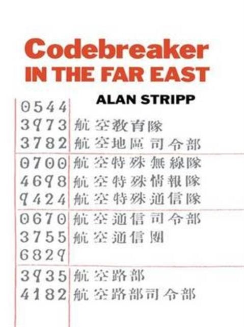 Book cover of: Codebreaker in the Far East