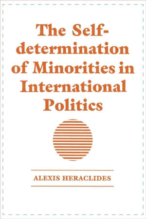 The Self-determination of Minorities in International Politics