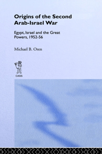 Book cover of: Origins of the Second Arab-Israel War