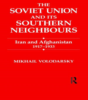 Soviet Union and Its Southern Neighbours