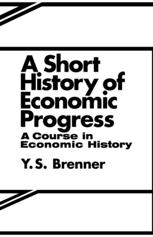 A Short History of Economic Progress