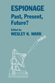 Book cover of: Espionage: Past, Present and Future?. By: Wesley K. Wark