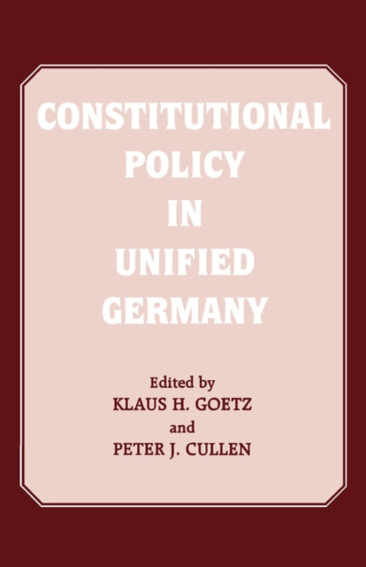Book cover of: Constitutional Policy in Unified Germany