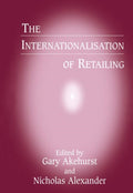 The Internationalisation of Retailing