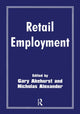Book cover of: Retail Employment. By: Gary Akehurst