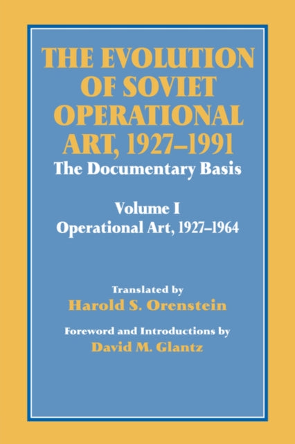 Book cover of: Evolution of Soviet Operational Art, 1927-1991