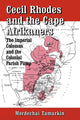 Book cover of: Cecil Rhodes and the Cape Afrikaners