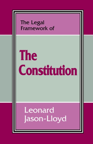 Legal Framework of the Constitution