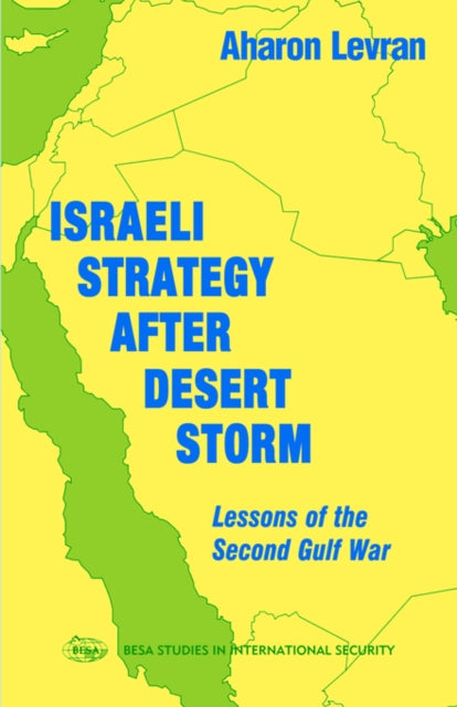 Book cover of: Israeli Strategy After Desert Storm