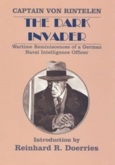 Book cover of: Dark Invader. By: Captai Rintelen