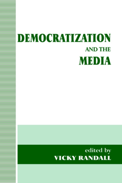Book cover of: Democratization and the Media