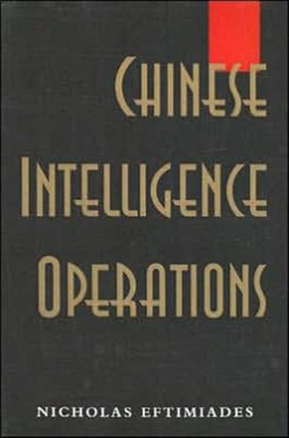Book cover of: Chinese Intelligence Operations