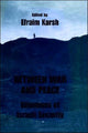 Book cover of: Between War and Peace. By: Efraim Karsh