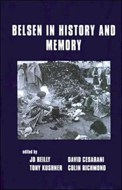 Book cover of: Belsen in History and Memory