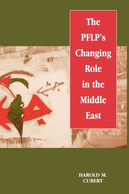 Book cover of: PFLP's Changing Role in the Middle East
