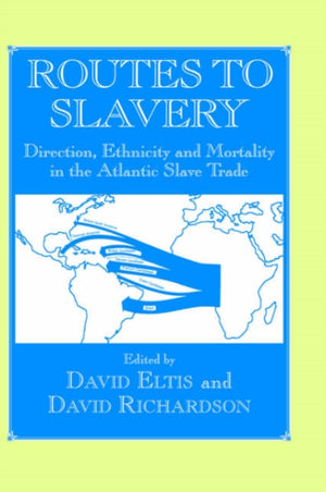 Routes to Slavery