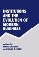 Book cover of: Institutions and the Evolution of Modern Business