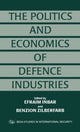 Book cover of: Politics and Economics of Defence Industries