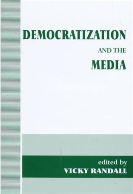 Book cover of: Democratization and the Media