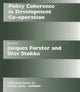 Book cover of: Policy Coherence in Development Co-operation. By: J. Forster