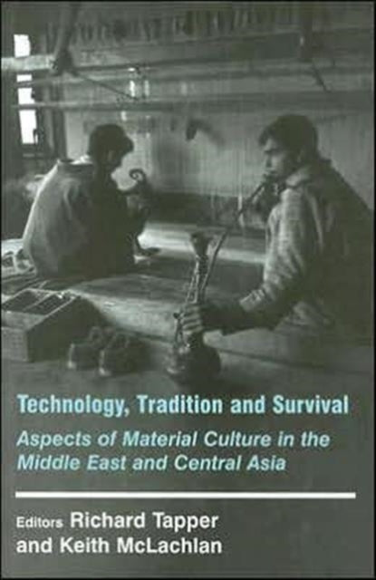 Book cover of: Technology, Tradition and Survival. By: Richard Tapper