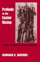 Book cover of: Prelude to the Easter Rising. By: Reinha Doerries