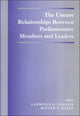 Book cover of: Uneasy Relationships Between Parliamentary Members and Leaders. By: L. Longley