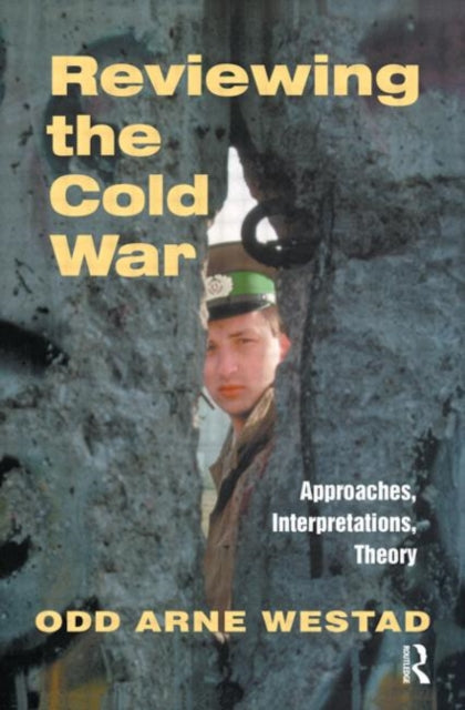 Book cover of: Reviewing the Cold War. By: Odd Westad