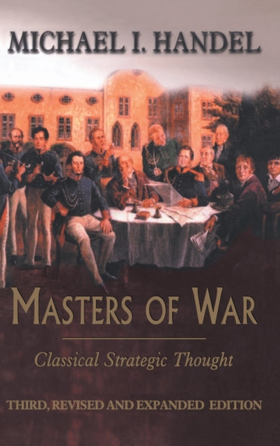 Book cover of: Masters of War. By: Michael Handel
