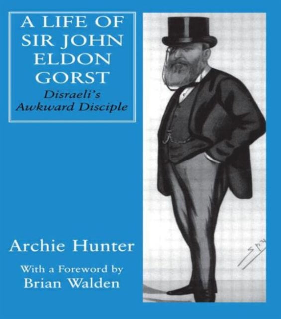 Book cover of: Life of Sir John Eldon Gorst