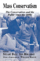 Book cover of: Mass Conservatism. By: Stuart Ball