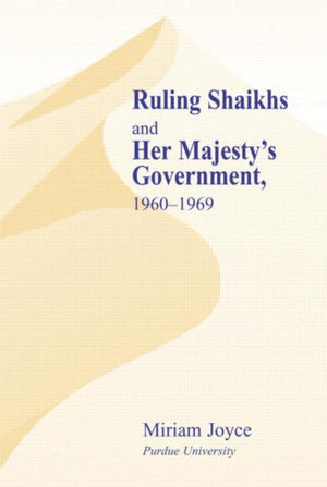 Ruling Shaikhs and Her Majesty's Government