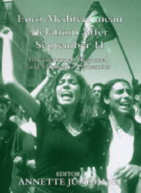 Book cover of: Euro-Mediterranean Relations After September 11. By: Annette Junemann