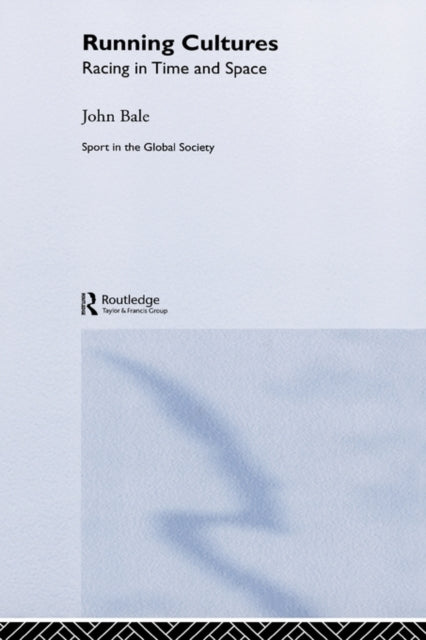 Book cover of: Running Cultures. By: John Bale