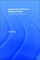 Book cover of: Interpreting China's Military Power. By: Ka Po Ng