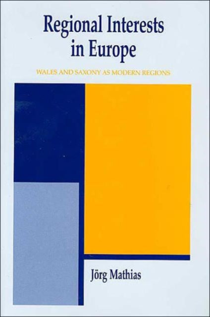 Book cover of: Regional Interests and Regional Actors. By: Jorg Mathias