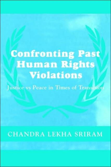 Book cover of: Confronting Past Human Rights Violations