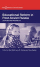 Book cover of: Educational Reform in Post-Soviet Russia. By: Ben Eklof