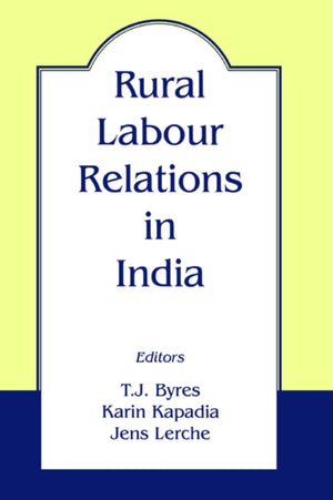 Rural Labour Relations in India