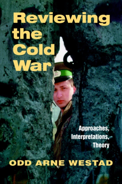 Book cover of: Reviewing the Cold War. By: Odd Westad