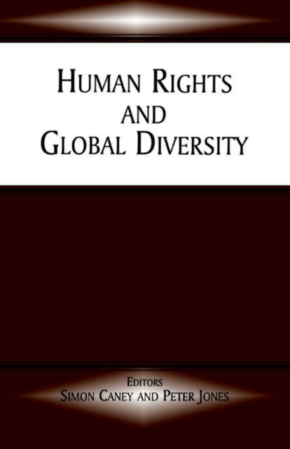 Book cover of: Human Rights and Global Diversity. By: Simon Caney