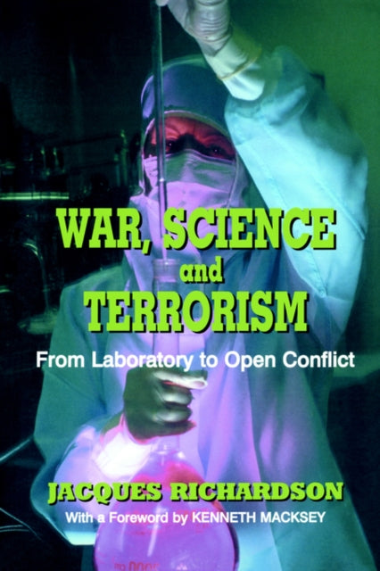 Book cover of: War, Science and Terrorism. By: J. Richardson