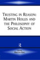 Book cover of: Trusting in Reason. By: Preston King