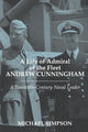 Book cover of: Life of Admiral of the Fleet Andrew Cunningham